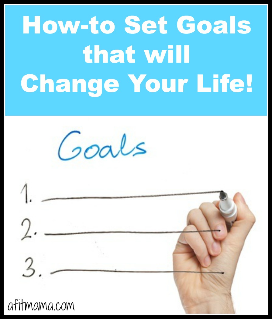 how-to-set-goals-that-will-change-your-life