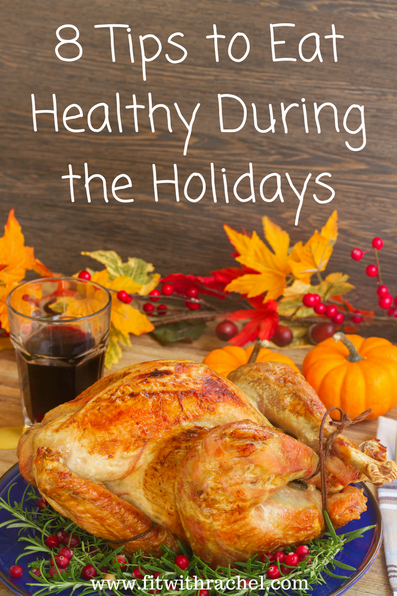 8-tips-to-eat-healthy-during-the-holidays