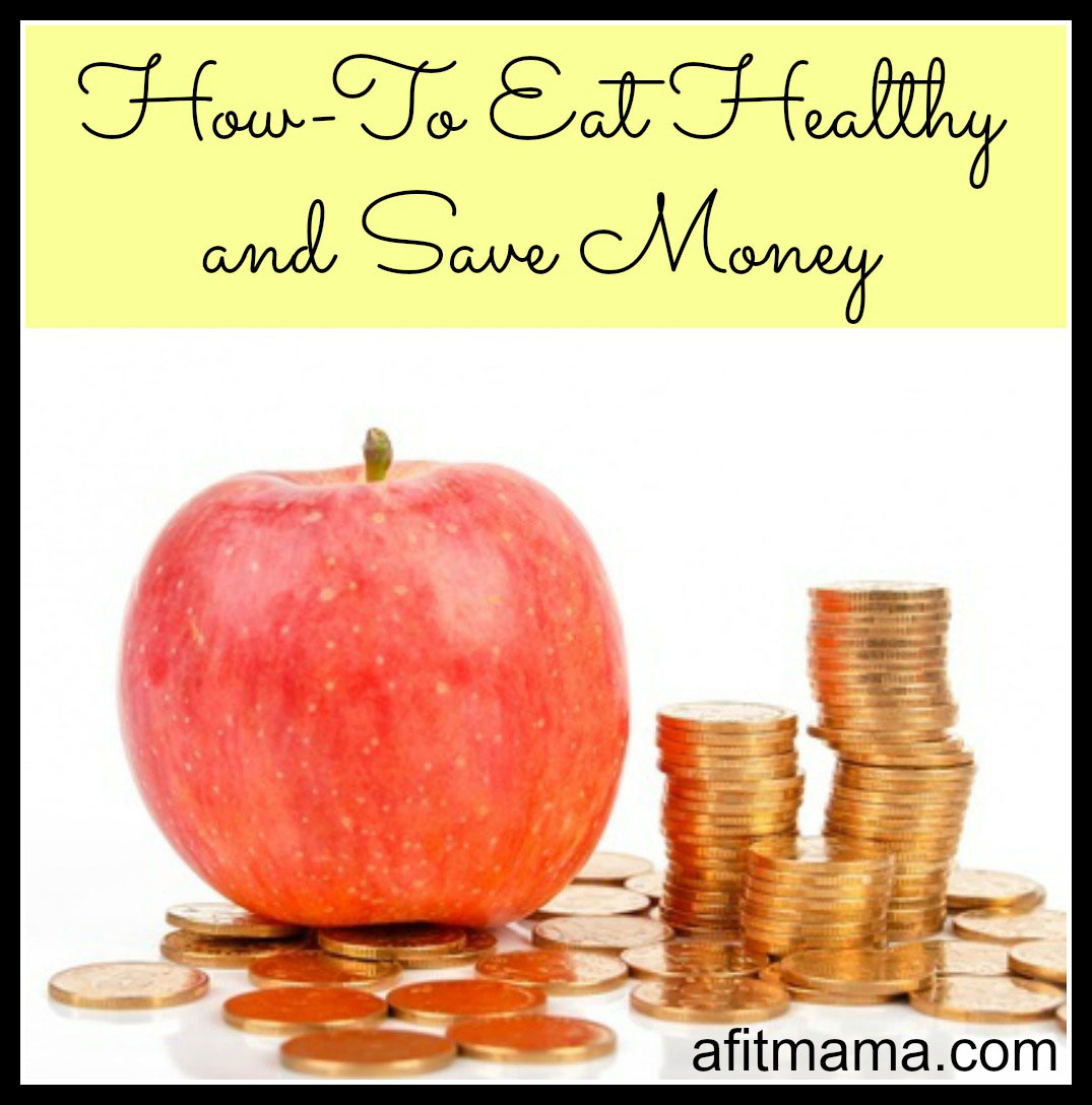 How to Eat Healthy and Save Money