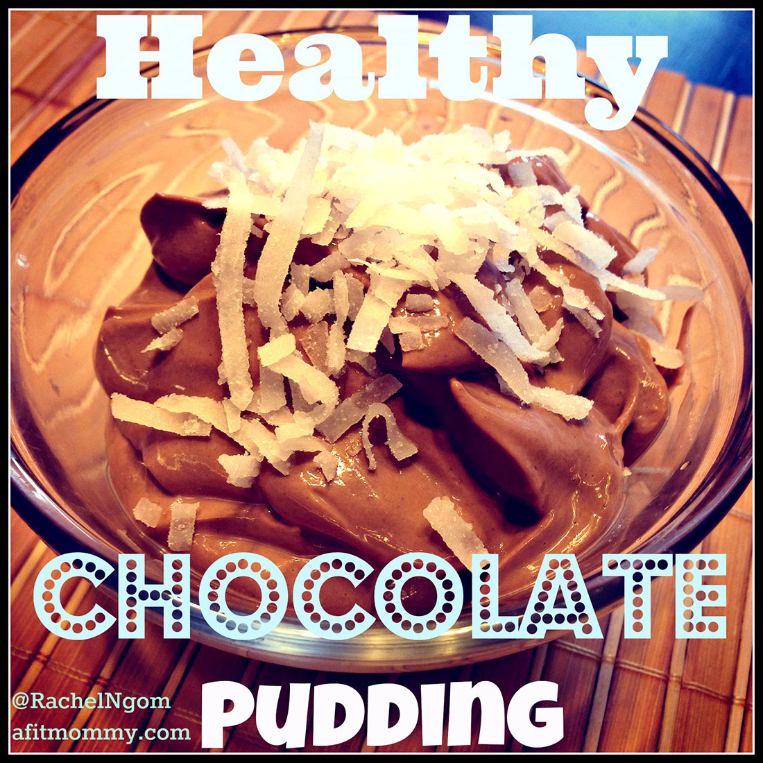 Healthy Chocolate Pudding Fit with Rachel