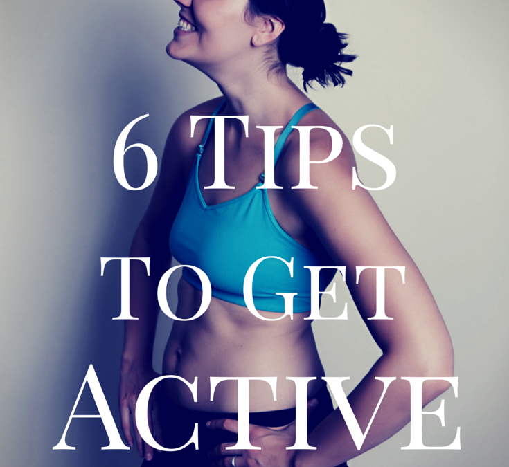 6 Tips to Get Active for the Busy Mom