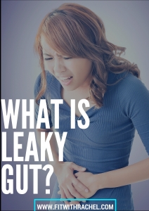 What is Leaky Gut and How I'm Healing Leaky Gut | Fit with Rachel