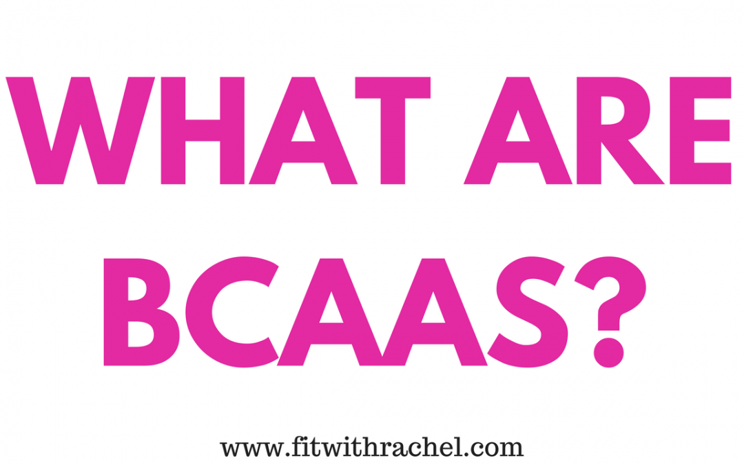 What are BCAAs?