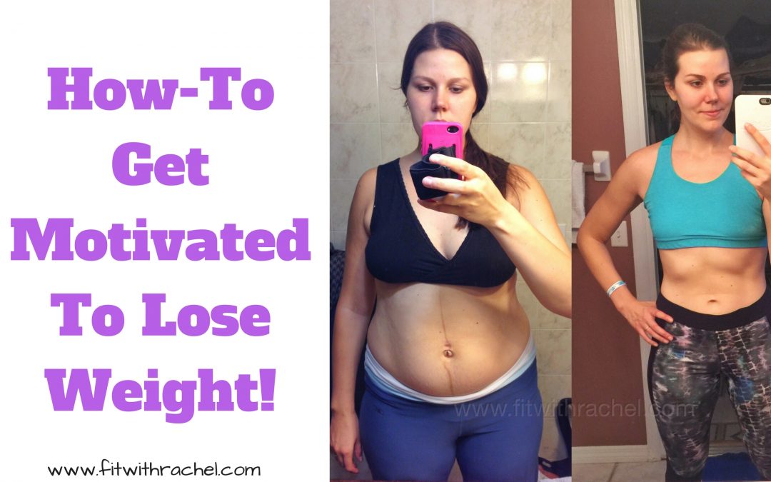 How-To Get Motivated To Lose Weight